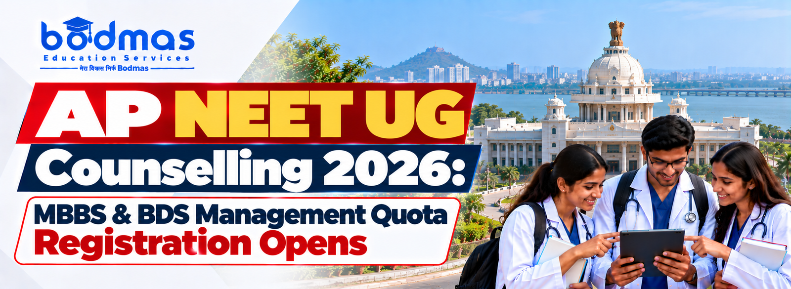 AP NEET UG Counselling 2026: New Registration Open for MBBS & BDS Management Quota